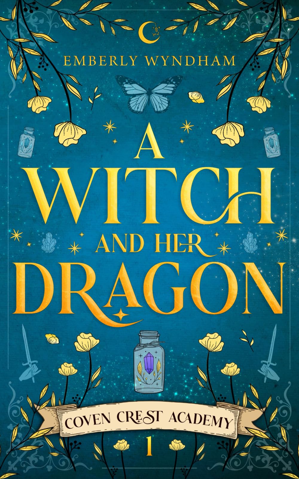 A Witch and Her Dragon: A Cozy Fantasy Shifter Romance (Coven Crest Academy, Band 1) Contemporary literature