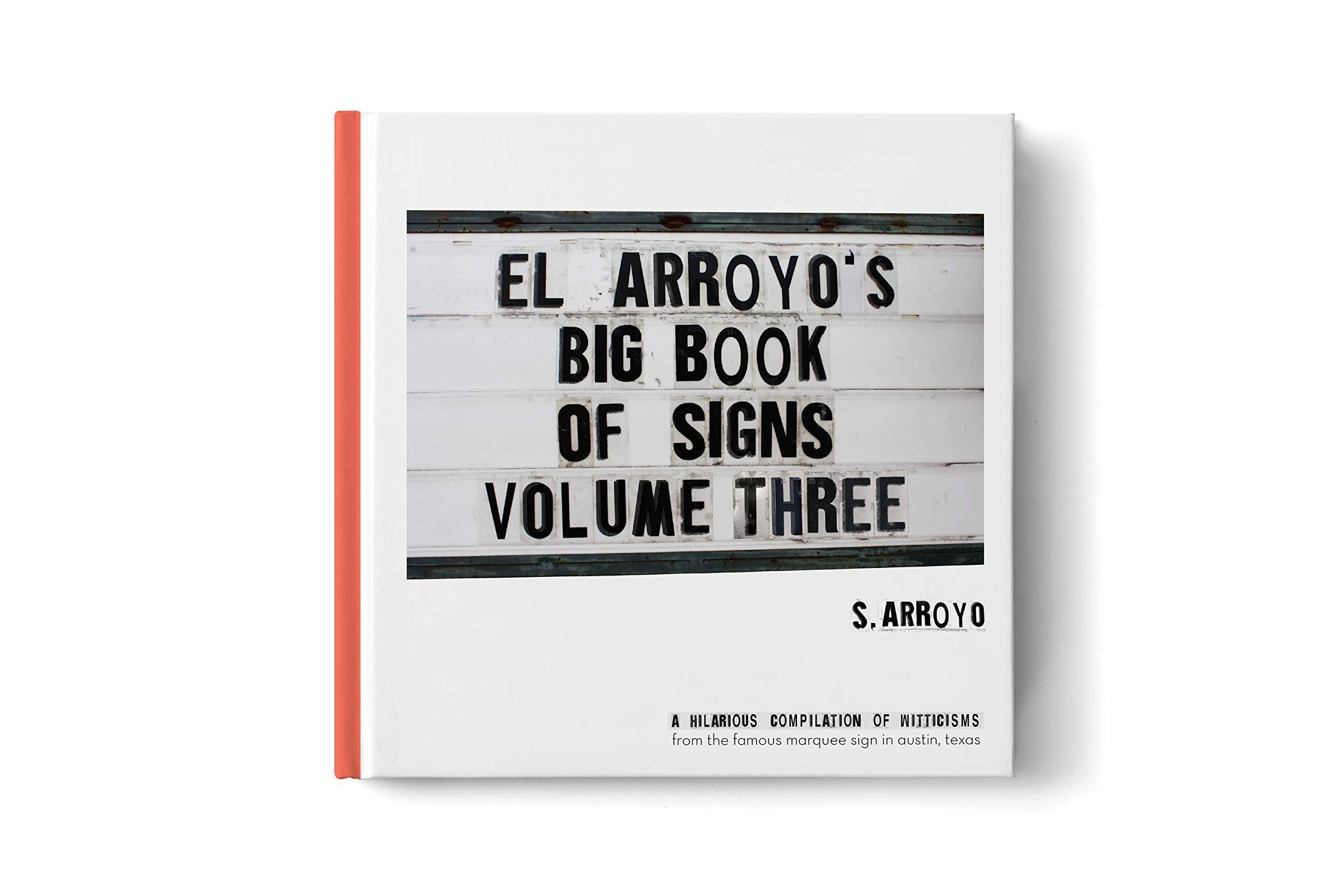 El Arroyo's Big Book of Signs Volume Three Books