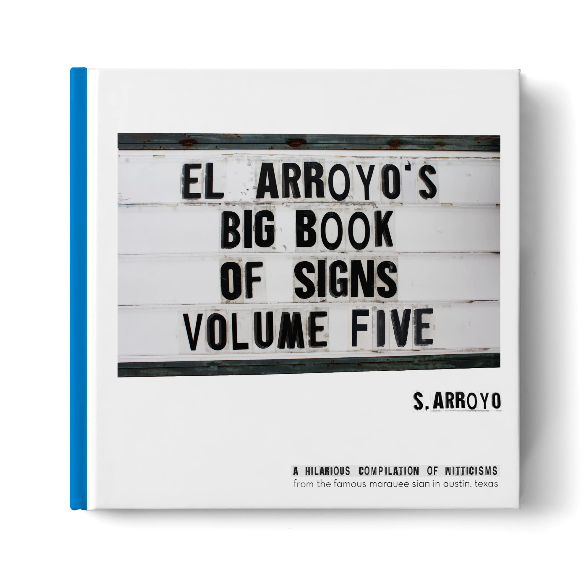 El Arroyo's Big Book of Signs Volume Five Books