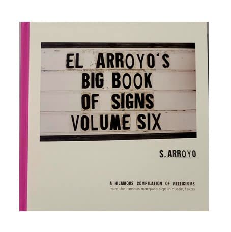 El Arroyo's Big Book of Signs Volume Six Books