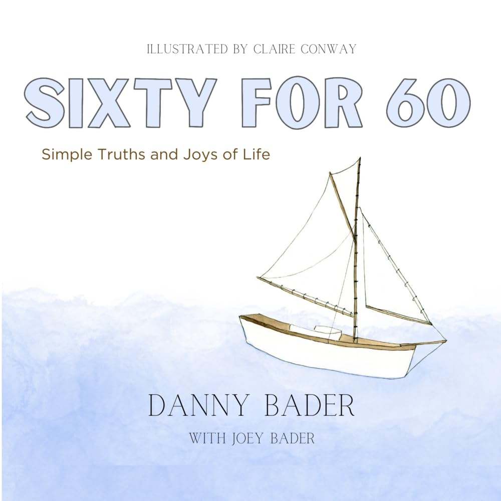 Sixty for 60: Simple Truths and Joys of Life Lifestyle