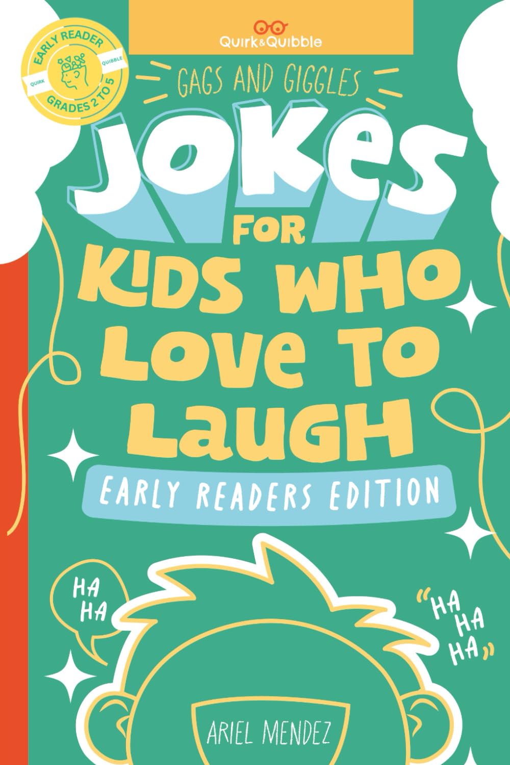 Gags and Giggles: Jokes for Kids Who Love to Laugh: Early Readers Edition for ages 6 to 10 and grades 2 to 5 Tiptoi & Games