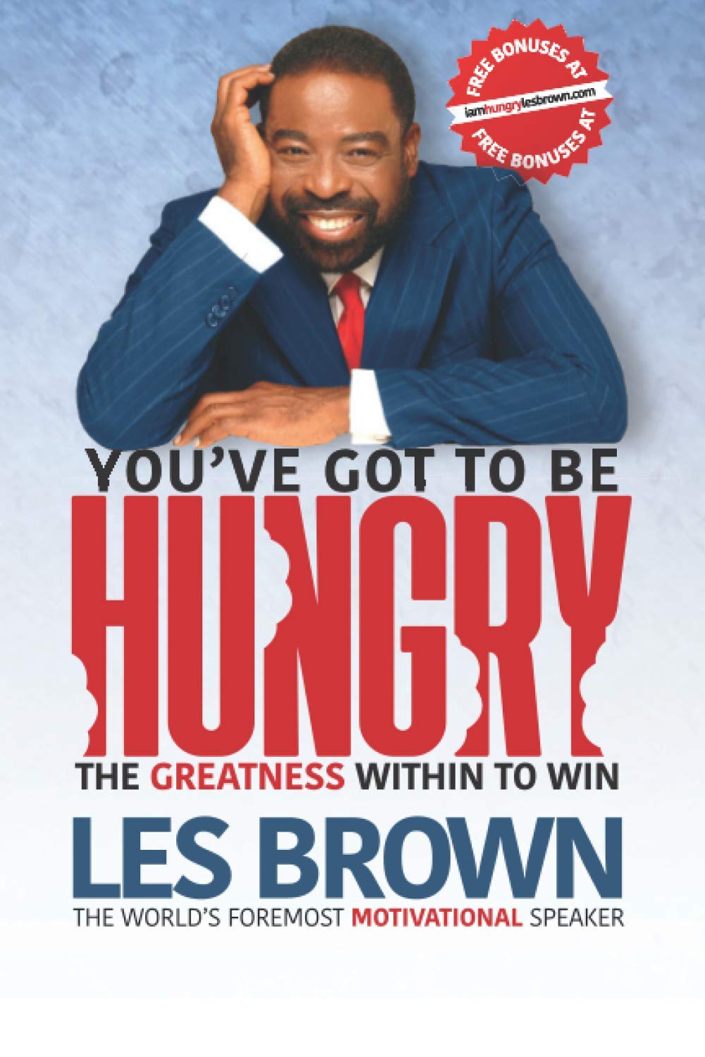You've Got To Be HUNGRY Business, Finance & Career