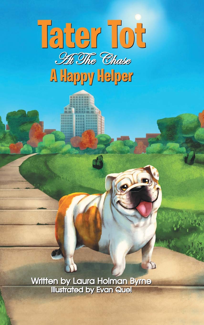 Tater Tot at the Chase: A Happy Helper book