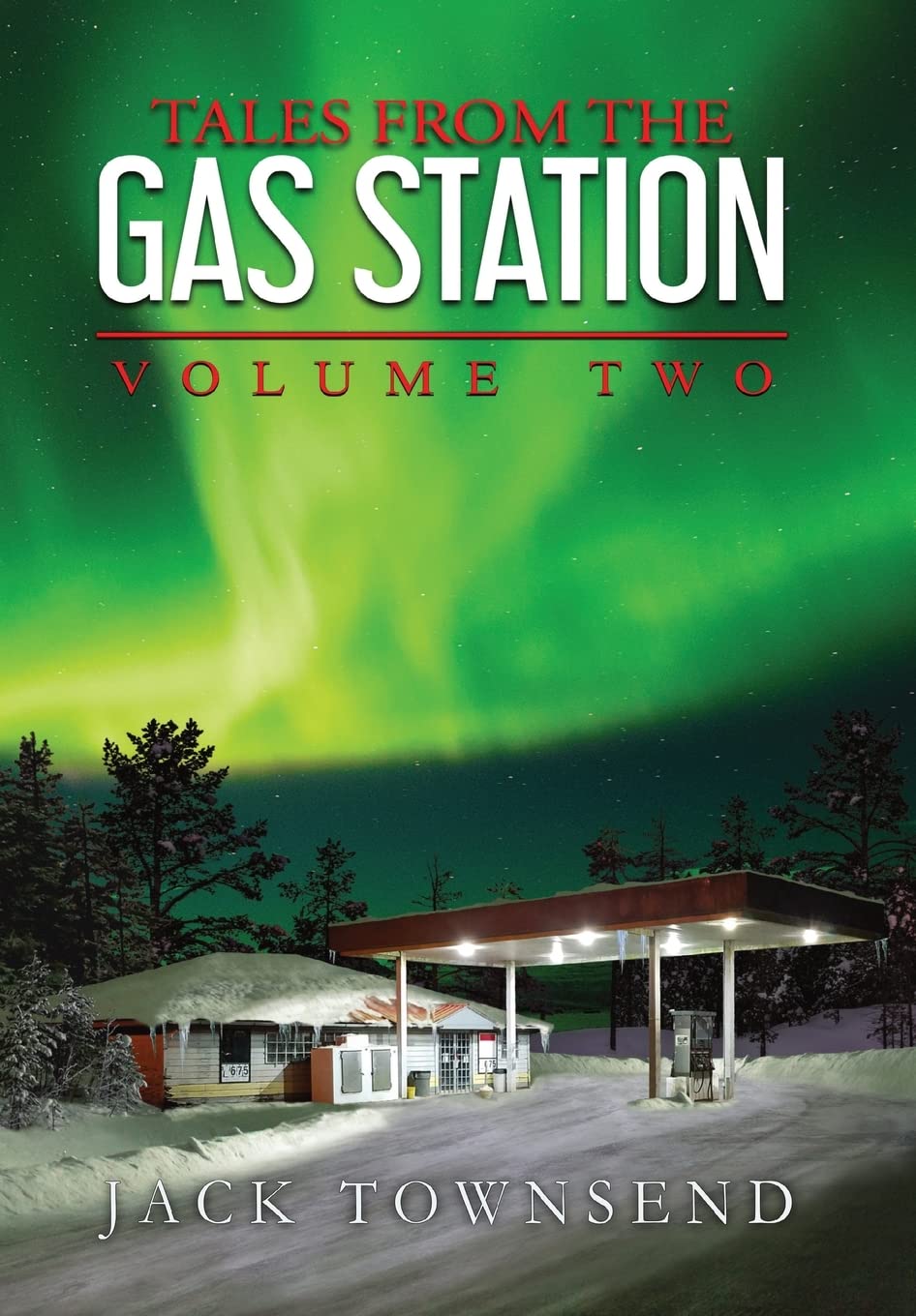 Tales from the Gas Station: Volume Two Humour & Satire