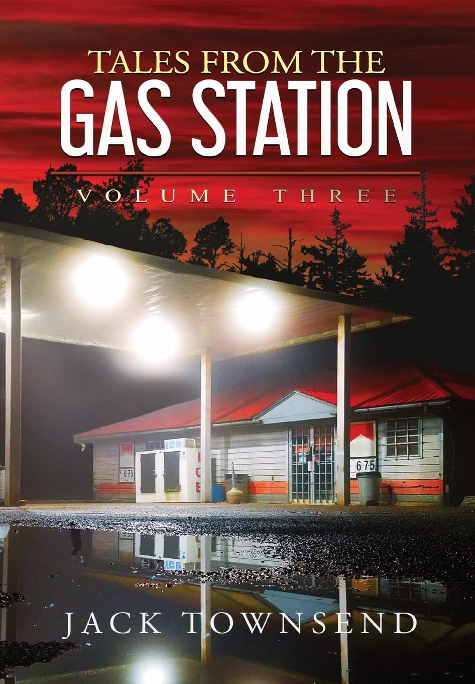 Tales from the Gas Station: Volume Three Classics