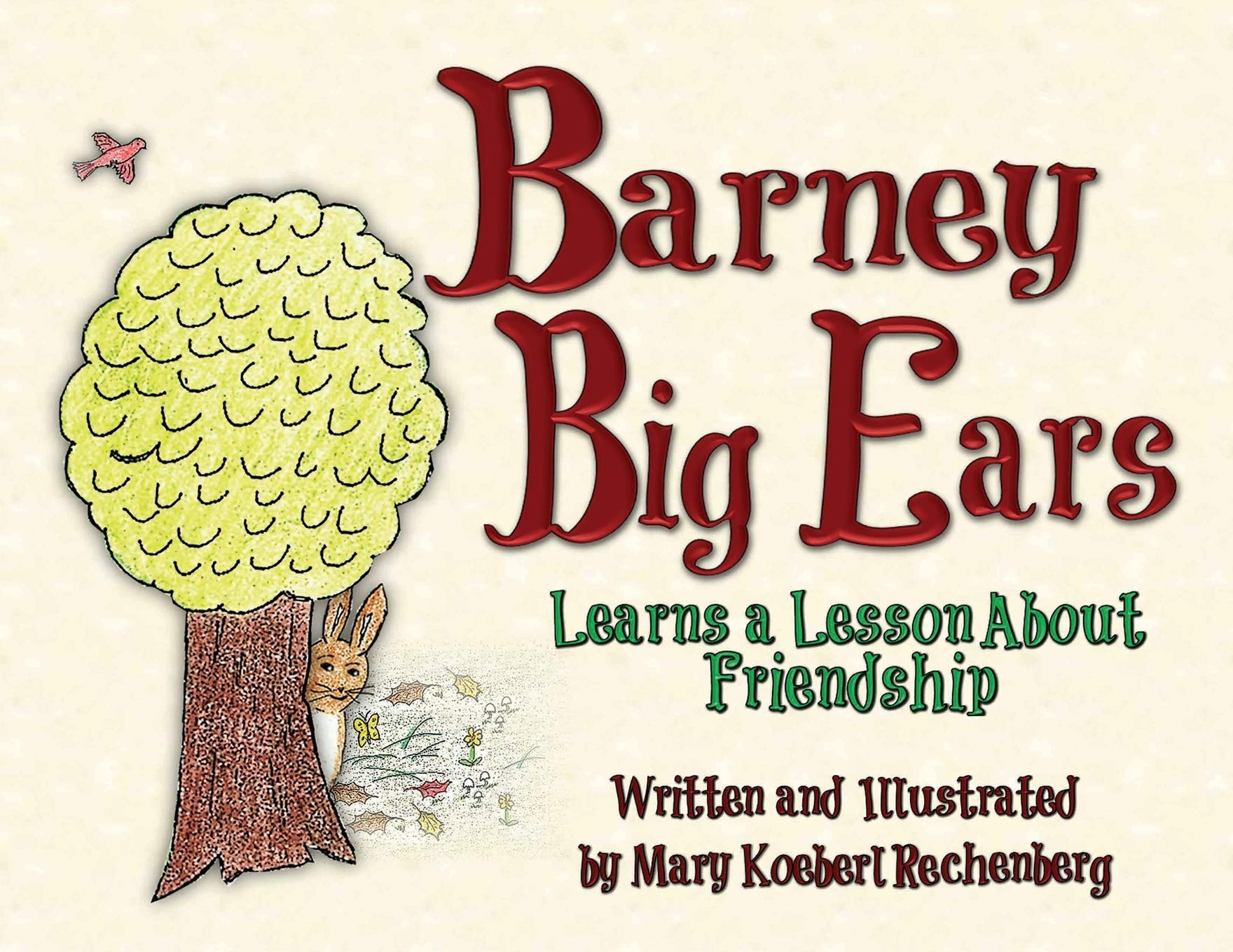 Barney Big Ears: Learns a Lesson about Friendship Non-fiction