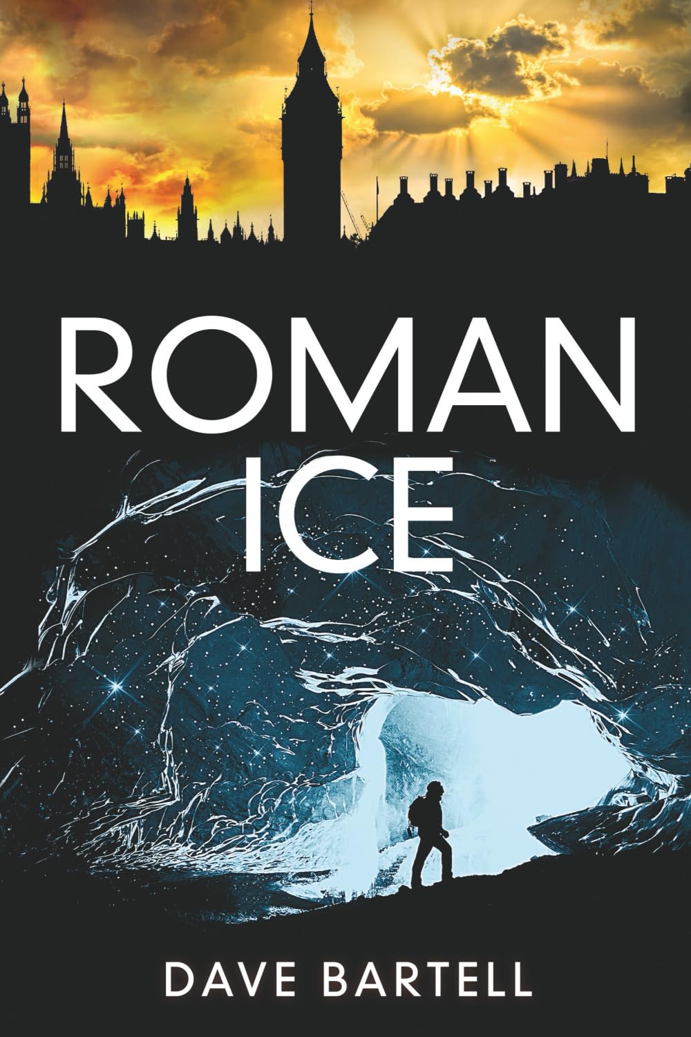 Roman Ice: An Archeological Thriller (A Darwin Lacroix Adventure, Band 1) Action & Adventure