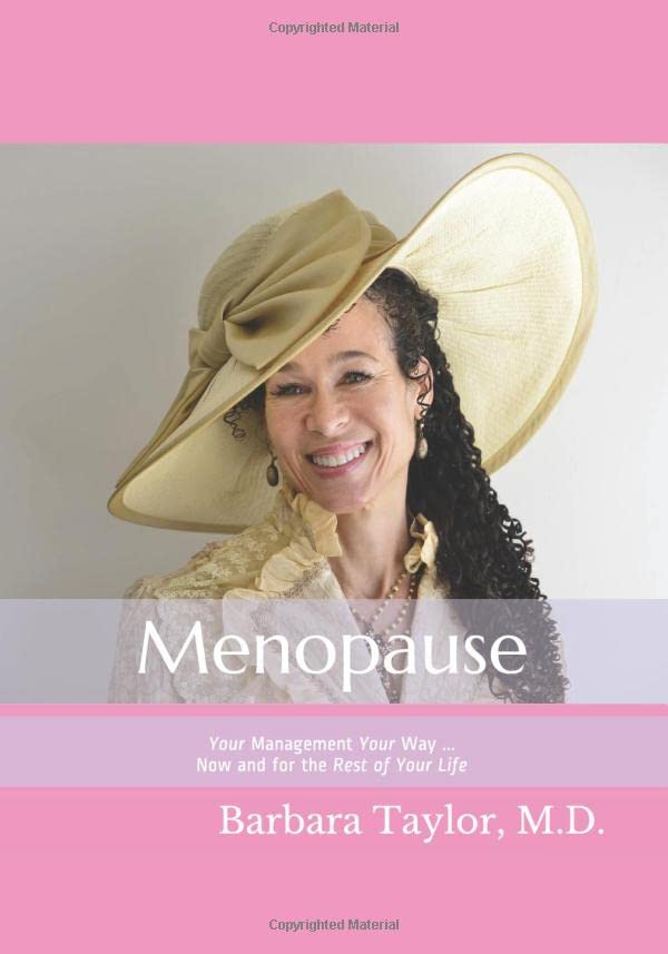 Menopause: Your Management Your Way ... Now and for the Rest of Your Life Health, Nutrition & Fitness