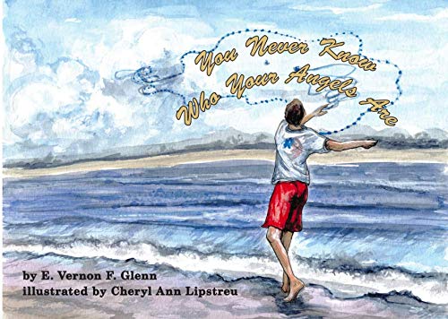 You Never Know Who Your Angels Are Children's books