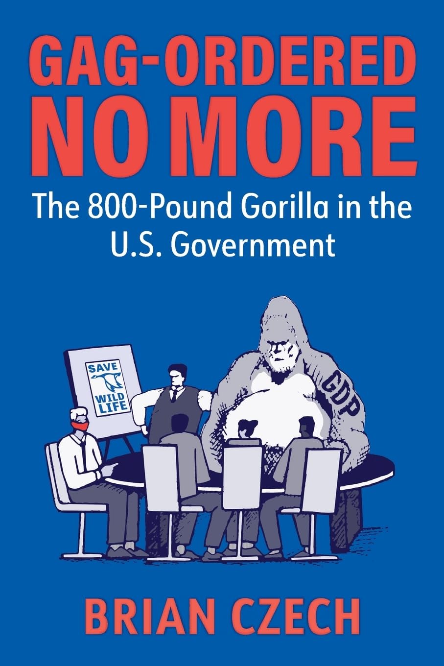 Gag-Ordered No More: The 800-Pound Gorilla in the U.S. Government Biographies & Memoirs