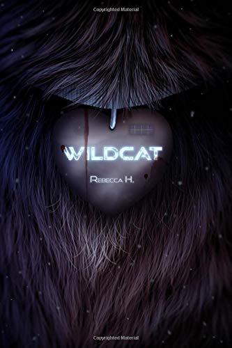 Wildcat (The Wildcat Duology, Band 1) Natural Sciences