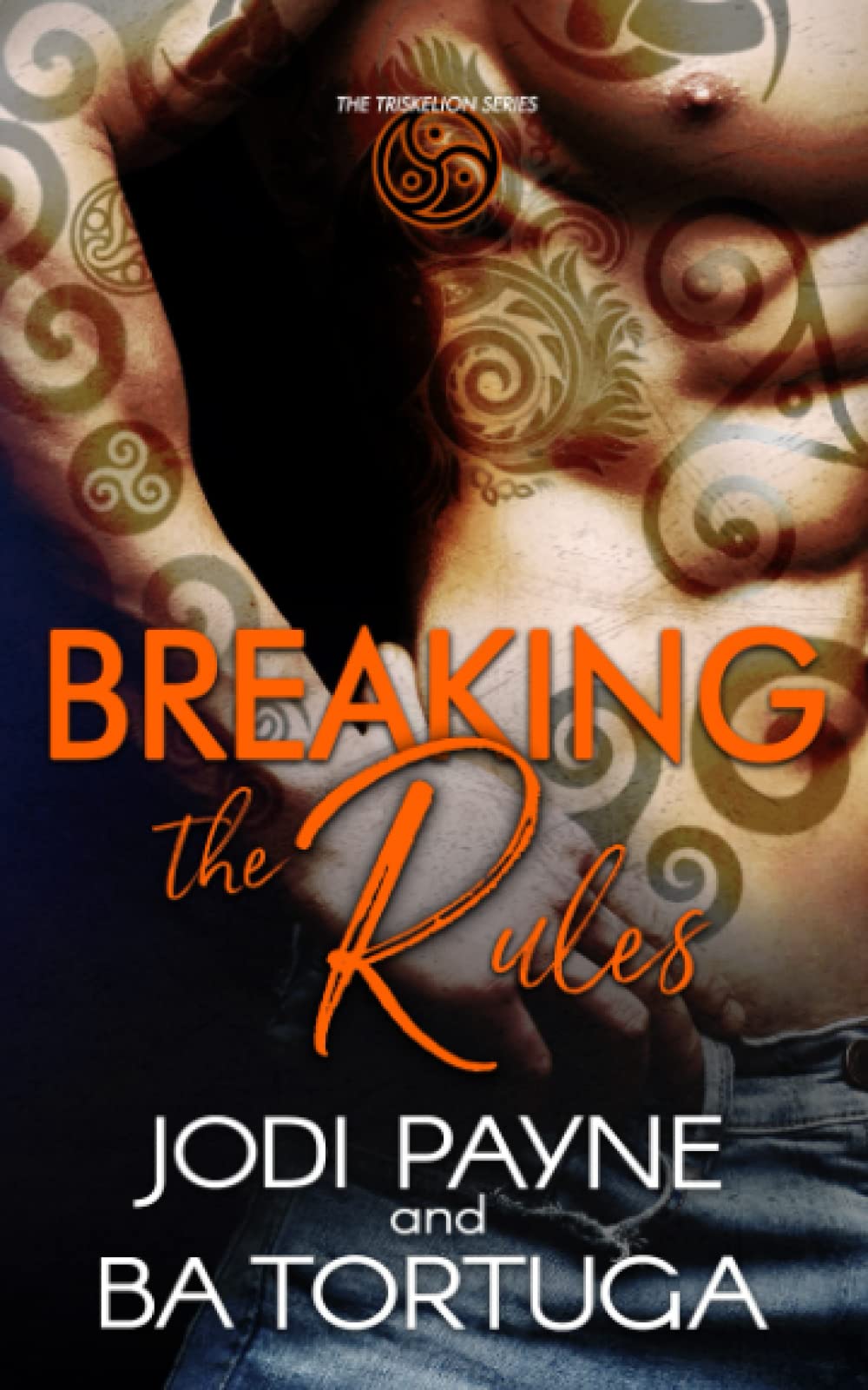 Breaking the Rules (The Triskelion Series, Band 1) LGBTQ+