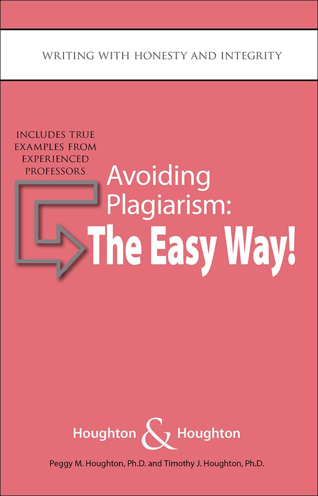 Avoiding Plagiarism: The Easy Way! (Writing with Honesty and Integrity) Reference Books