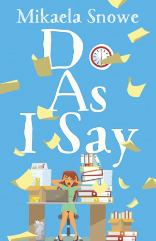 Do As I Say: Career Misfits Clean Romantic Comedy Series 1 Humour & Satire