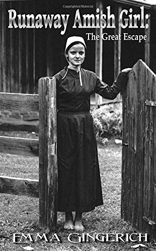 Runaway Amish Girl: The Great Escape book