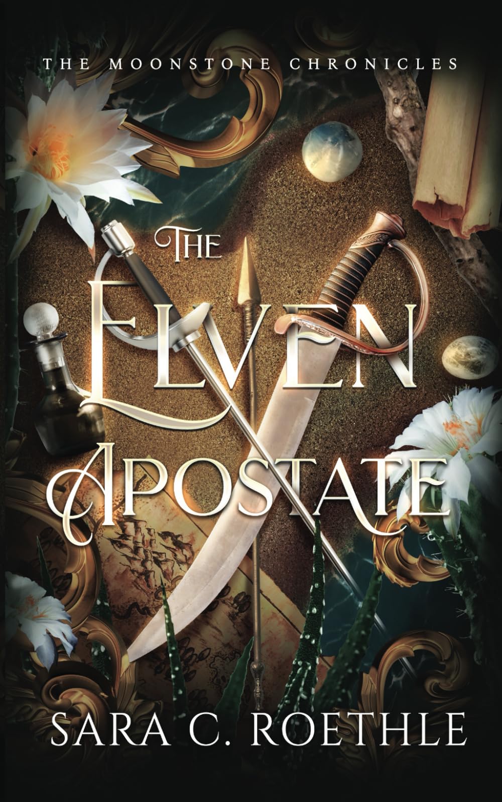The Elven Apostate (The Moonstone Chronicles, Band 3) Fairy Tales & Legends