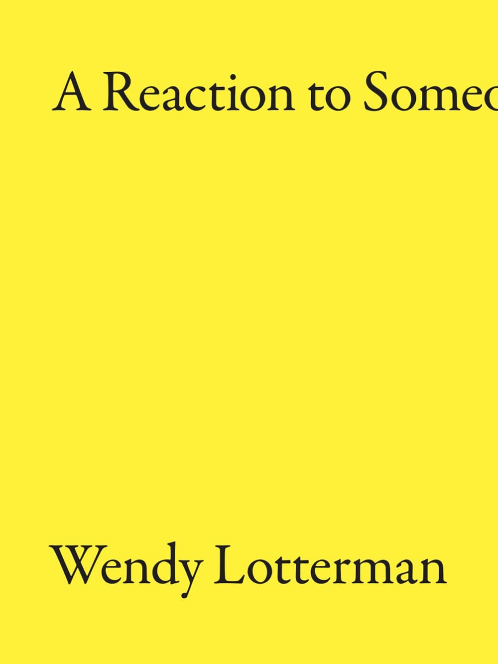 A Reaction to Someone Coming in Poetry