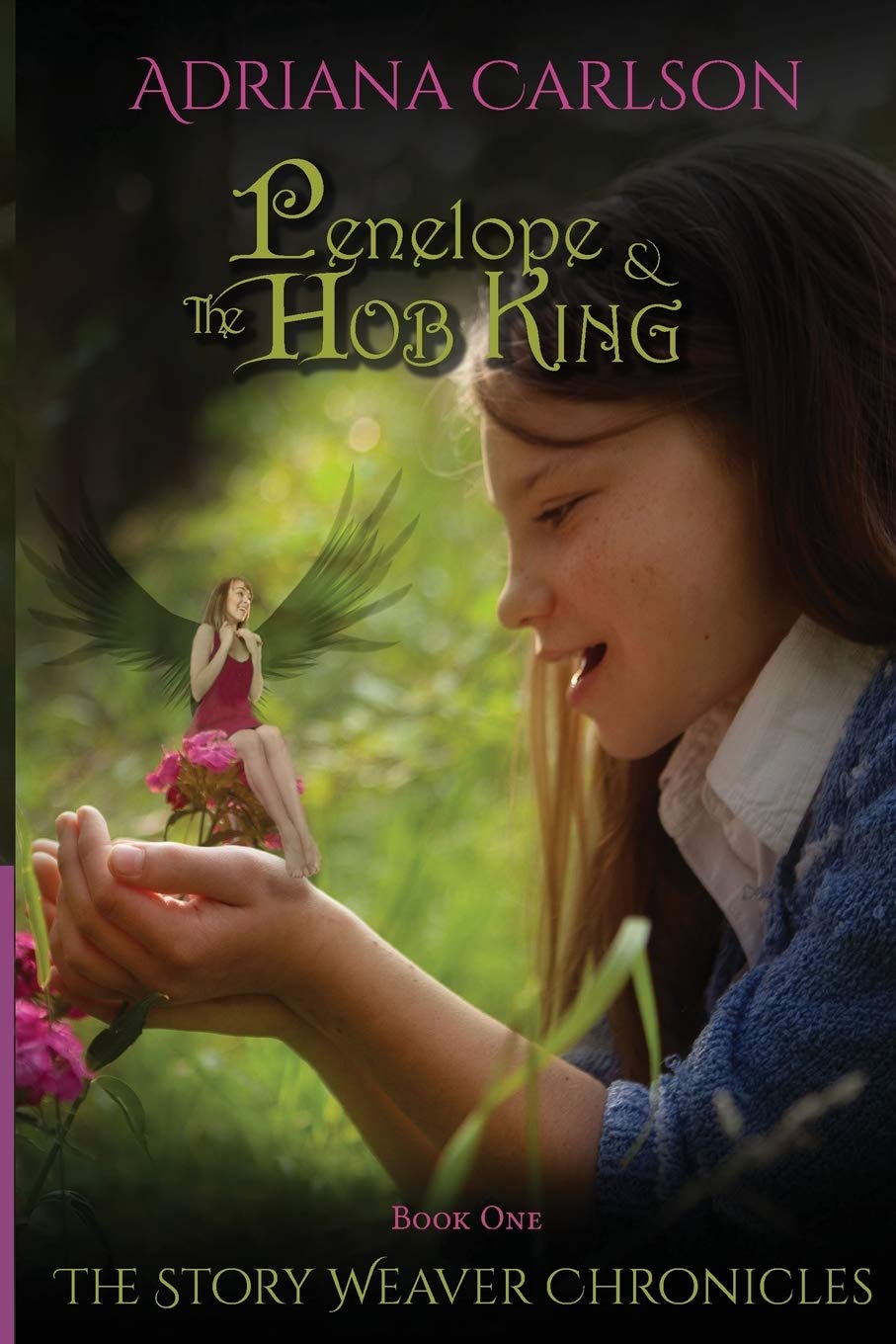 The Story Weaver Chronicles: Penelope and the Hob King Contemporary literature