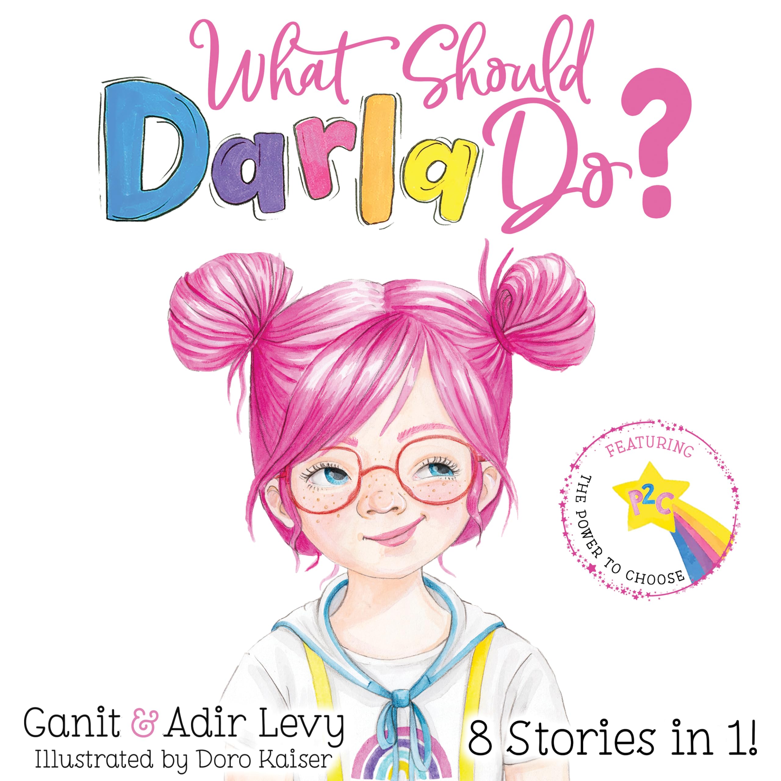 What Should Darla Do? Novels & Short Stories
