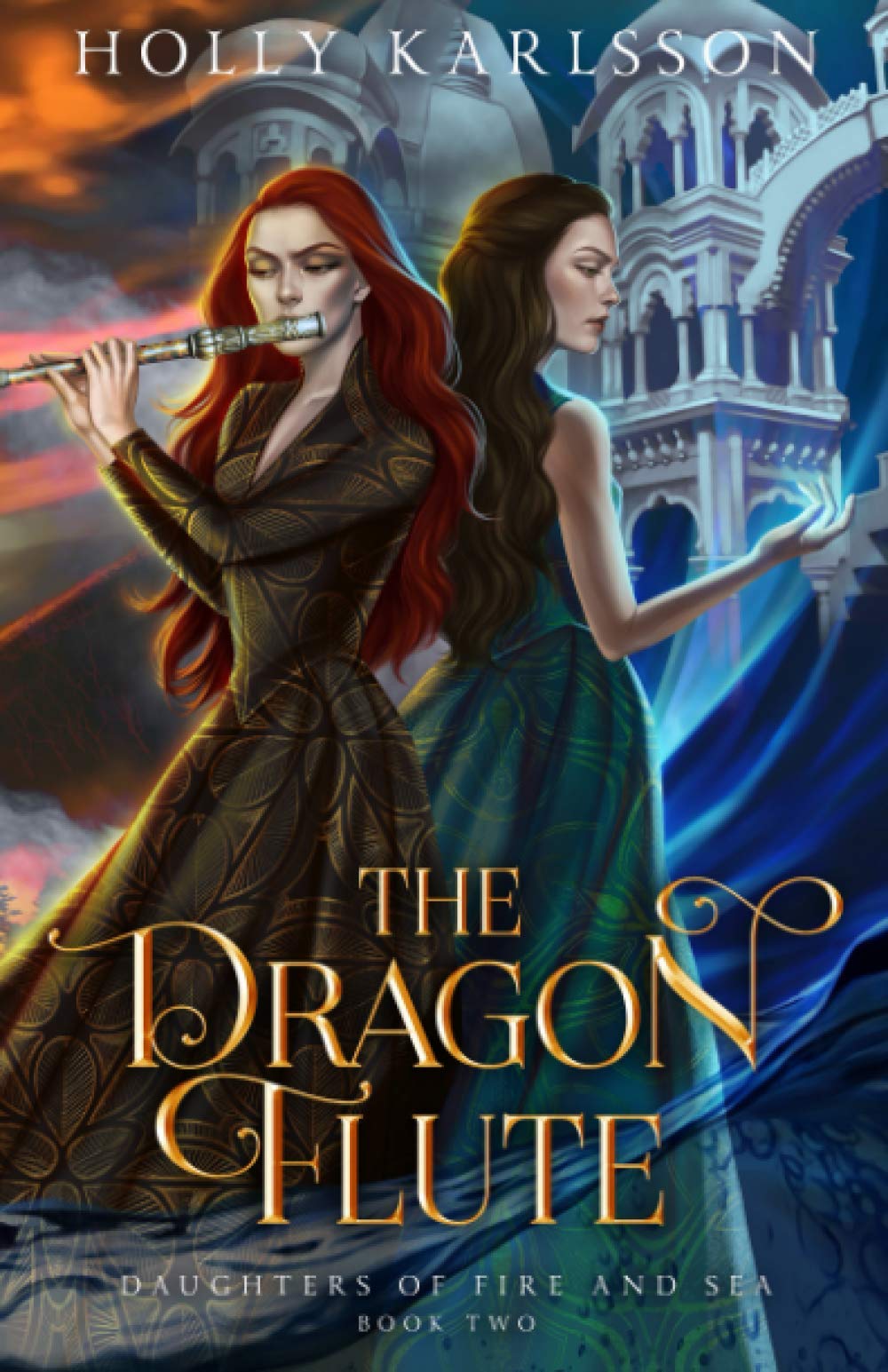 The Dragon Flute: Daughters of Fire & Sea Book Two (Daughters of Fire and Sea, Band 2) Action & Adventure