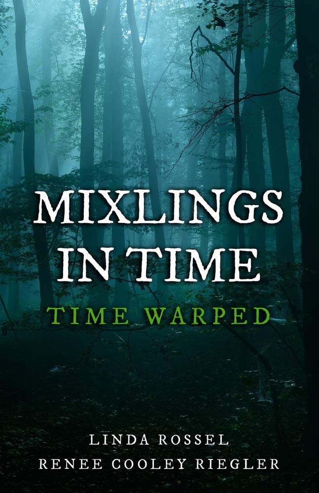 Mixlings in Time: Time Warped Novels & Short Stories