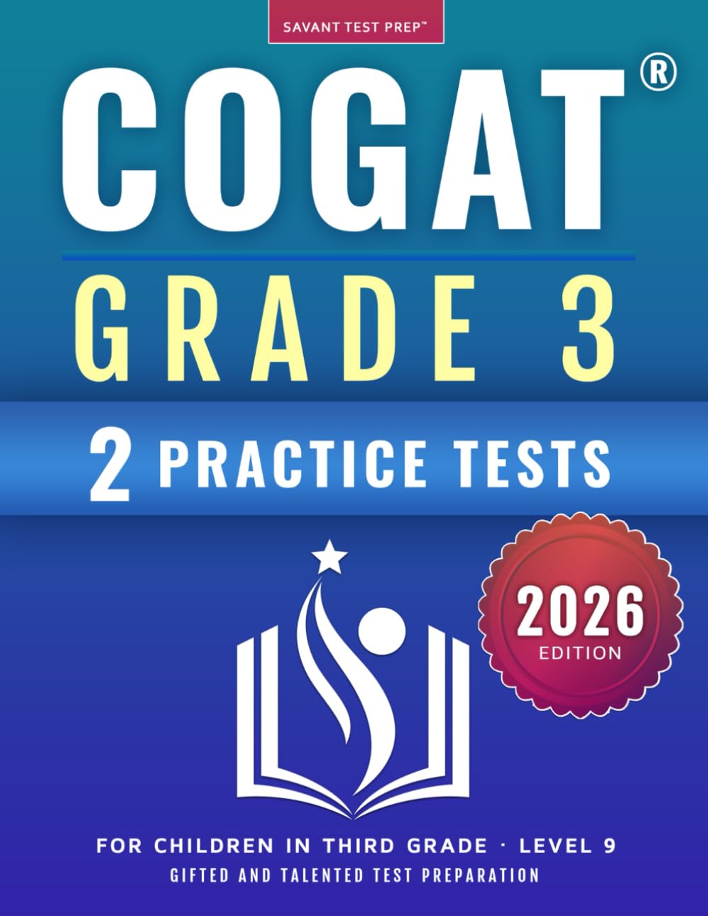 COGAT Grade 3 Test Prep: Gifted and Talented Test Preparation Book - Two Practice Tests for Children in Third Grade (Level 9) Education & Training