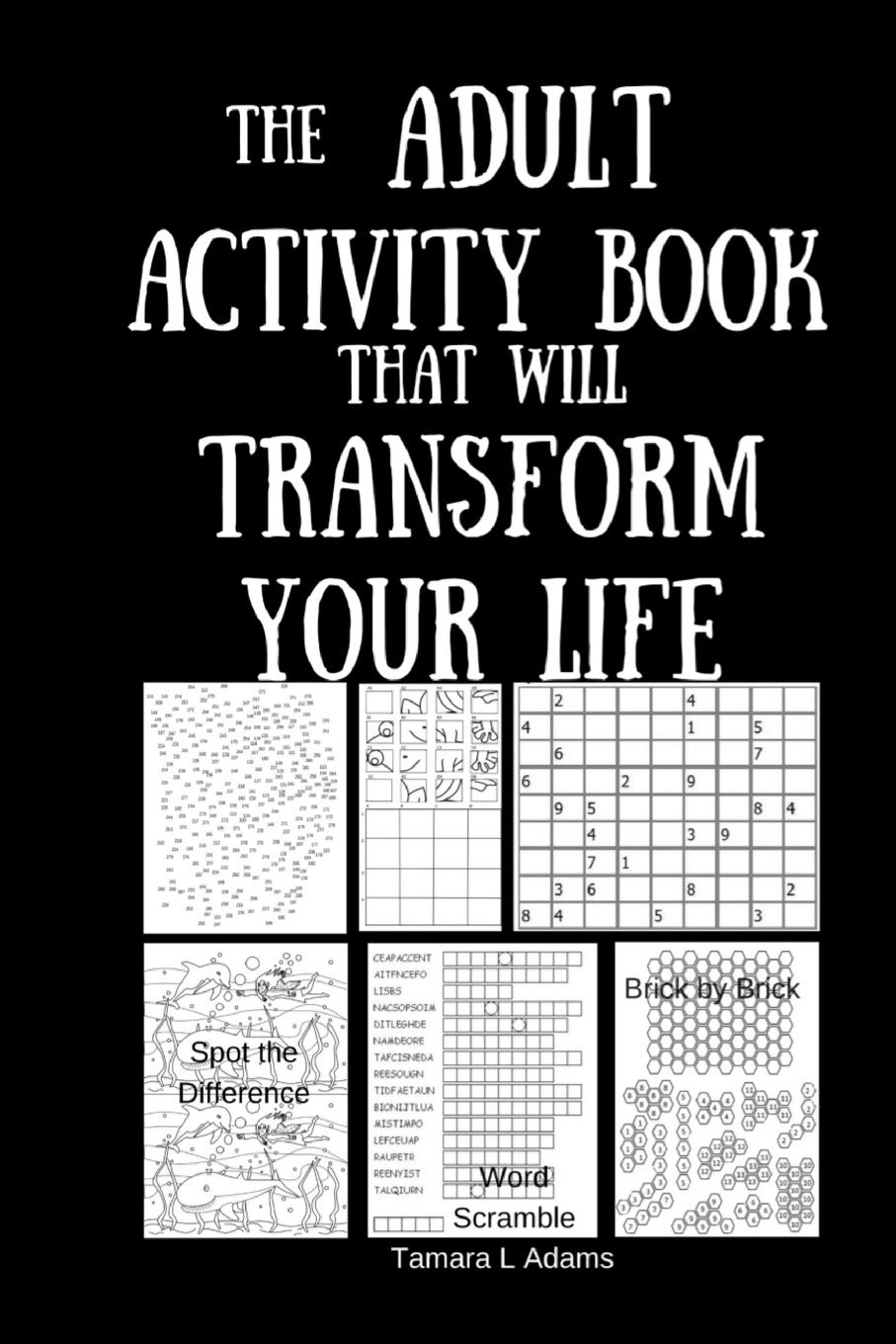 The Adult Activity Book That Will Transform Your Life Leisure & Fun