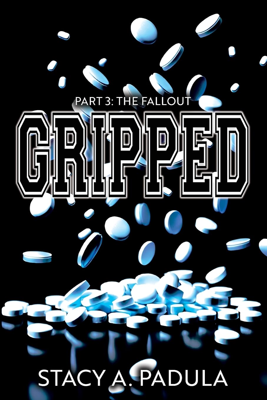 Gripped Part 3: The Fallout (The Gripped, Band 3) Health, Nutrition & Fitness
