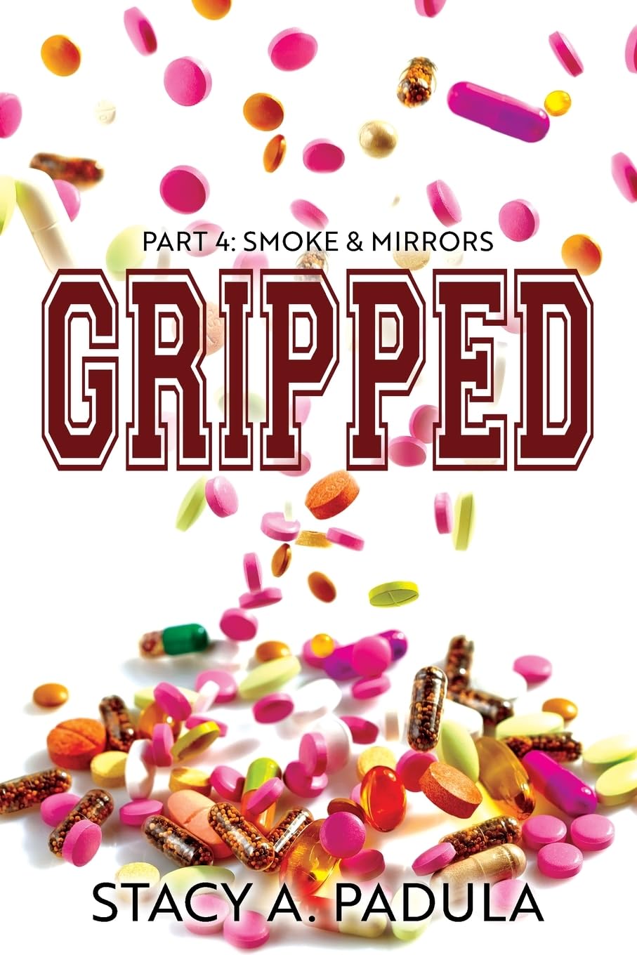 Gripped Part 4: Smoke & Mirrors (The Gripped, Band 4) Action & Adventure