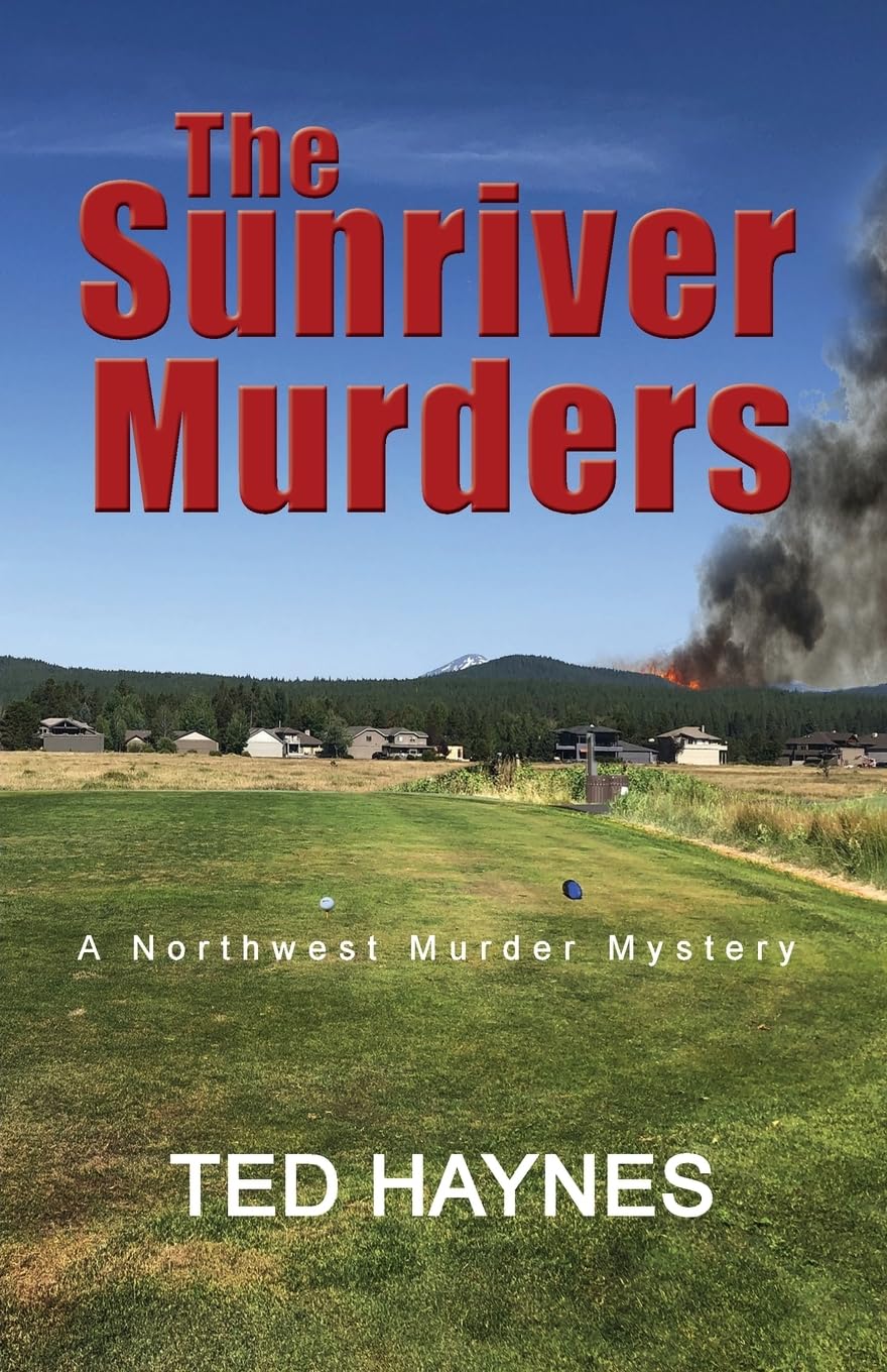 The Sunriver Murders: A Northwest Murder Mystery Contemporary literature
