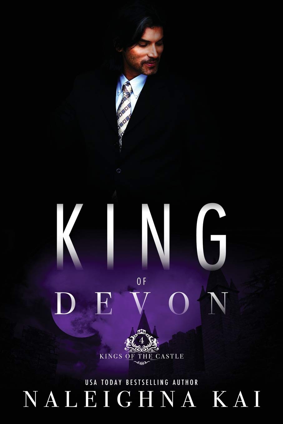 King of Devon: Book 4 of the Kings of the Castle Series Contemporary literature
