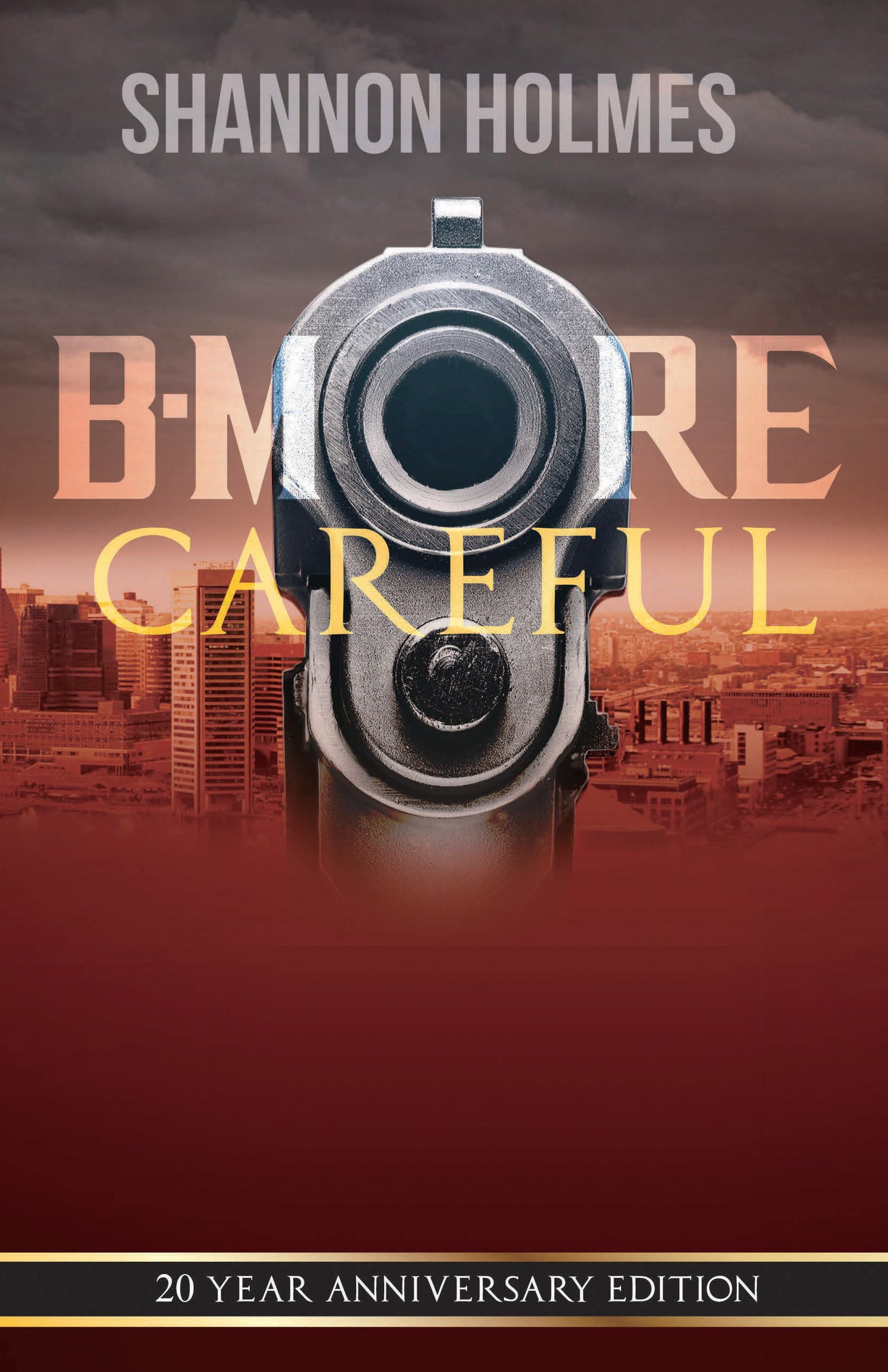 B-More Careful: 20 Year Anniversay Edition Contemporary literature
