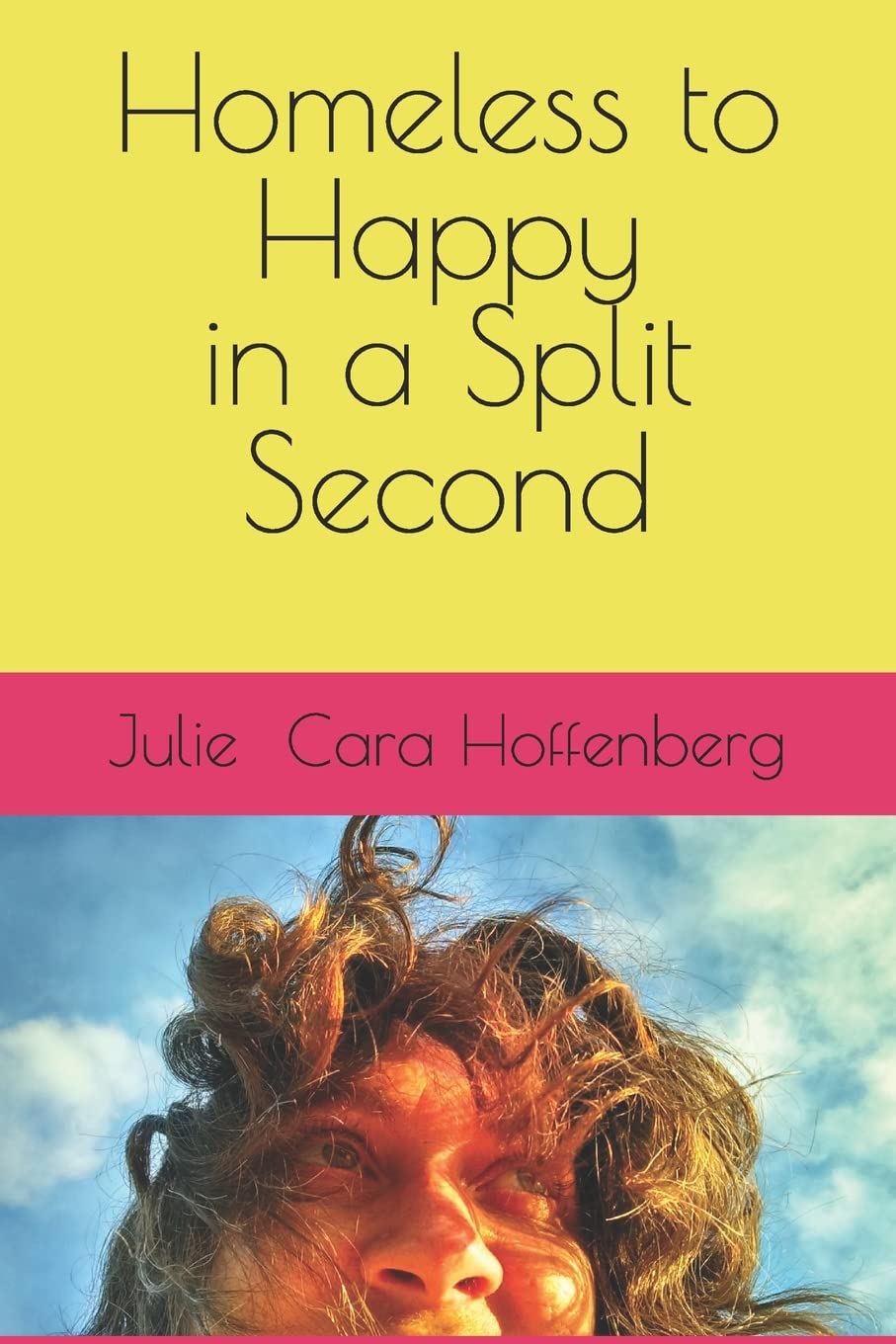Product Image: Homeless to Happy in a Split Second