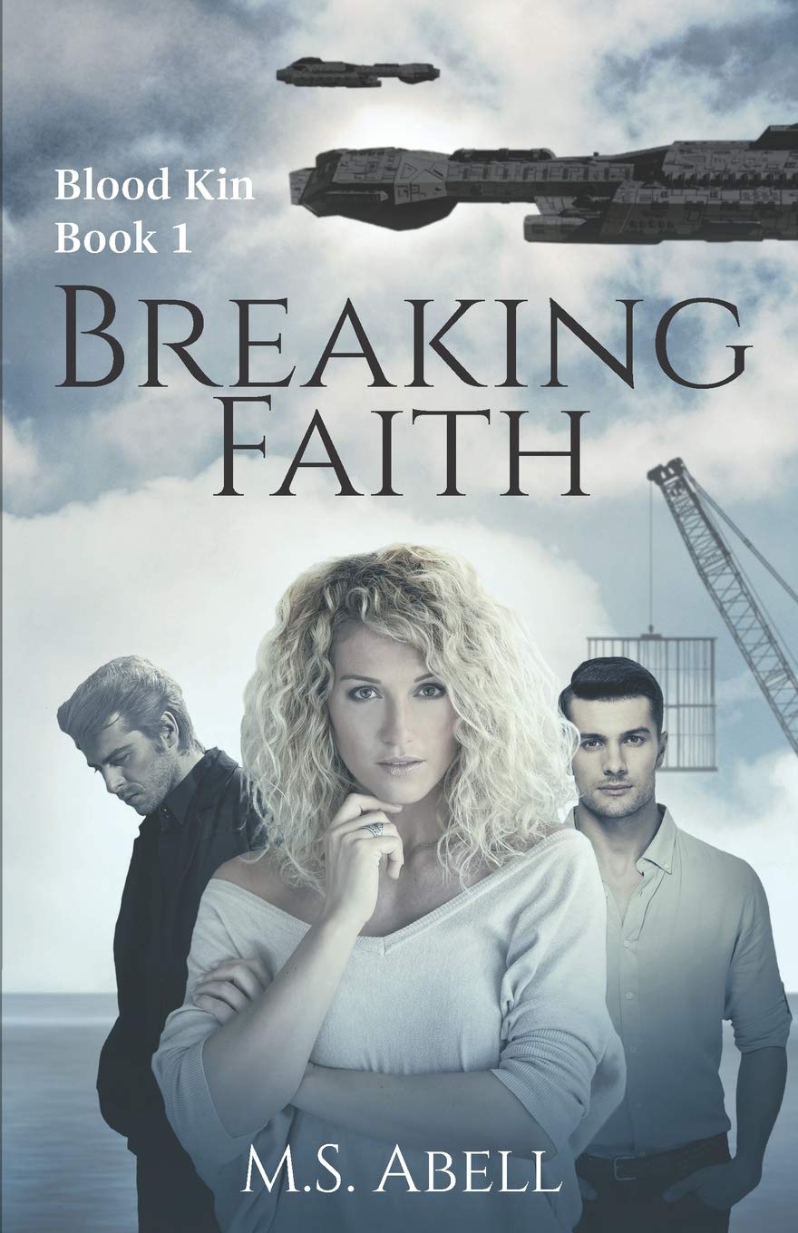 Breaking Faith (Blood Kin, Band 1) Action & Adventure