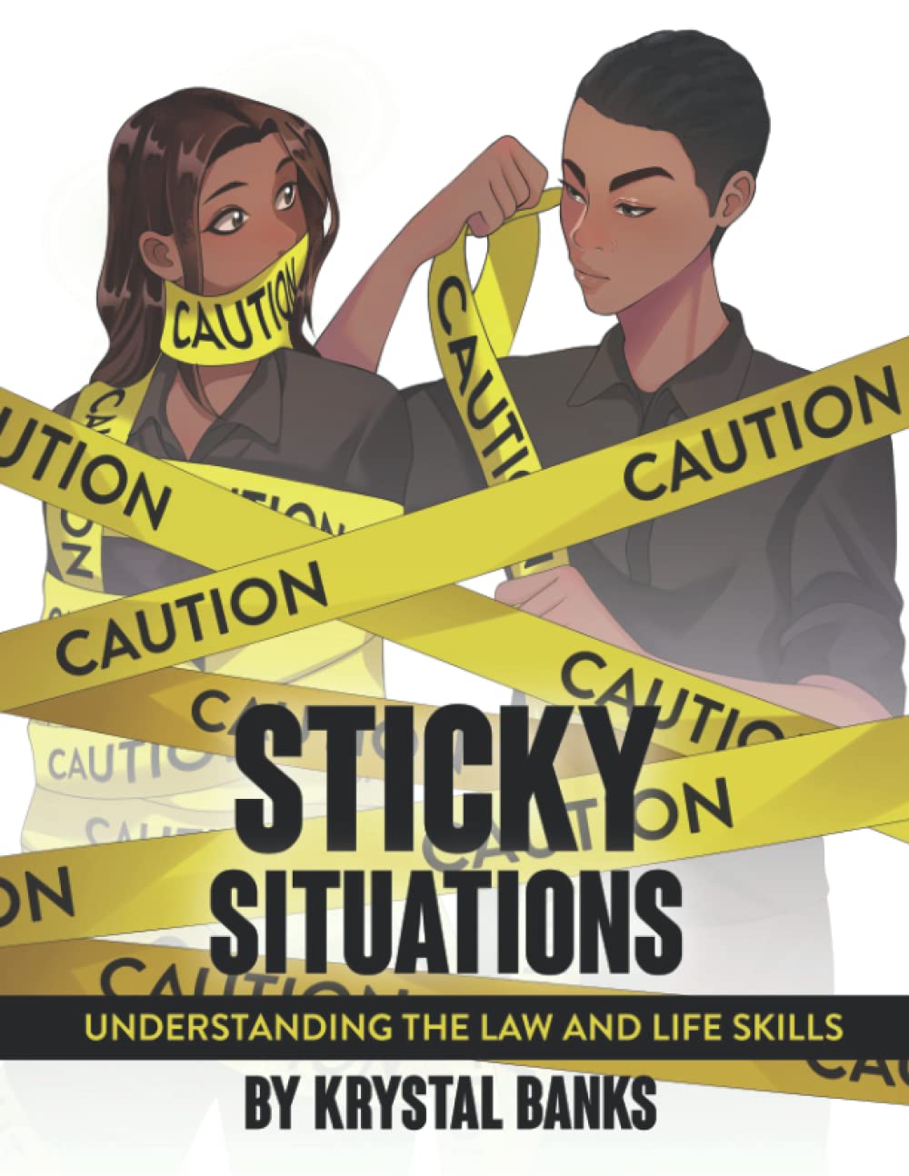 Sticky Situations: Understanding the Law and Life Skills Law