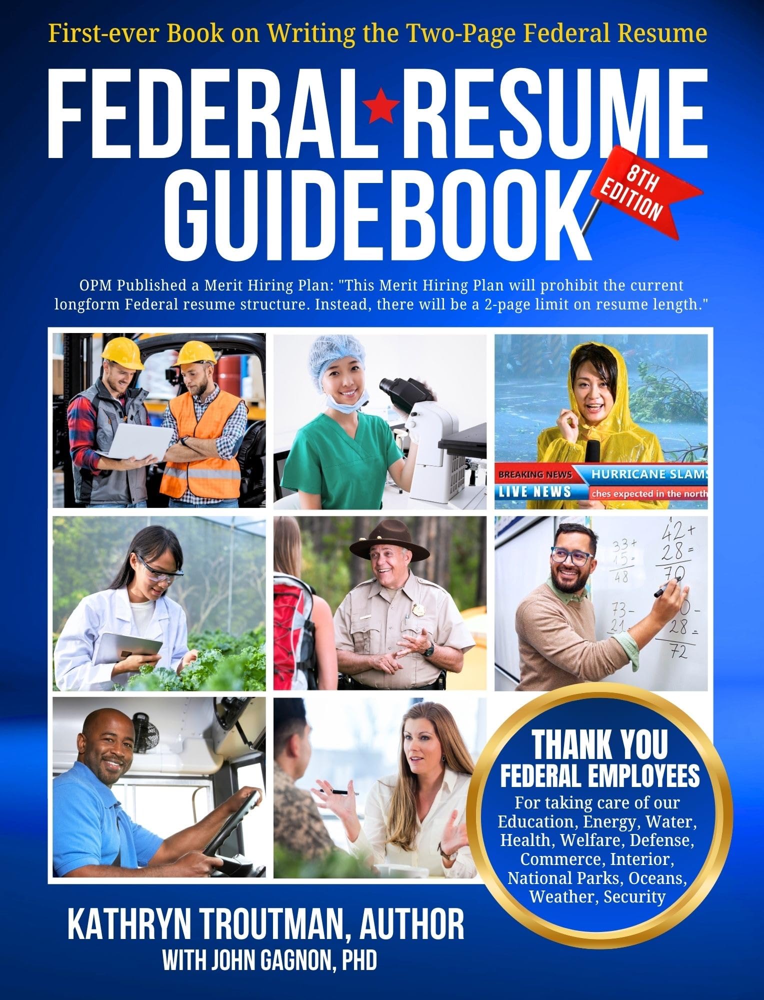 Federal Resme Guidebook 8th Ed: First-Ever Book on Writing the Two-Page Federal Resume Business, Finance & Career