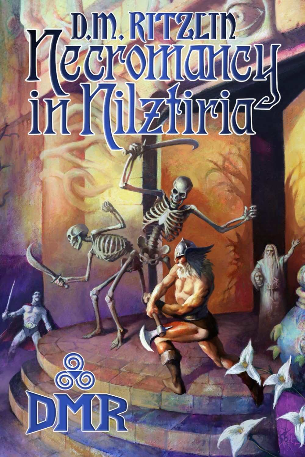 Necromancy in Nilztiria (Tales of Nilztiria, Band 1) Dark Fantasy
