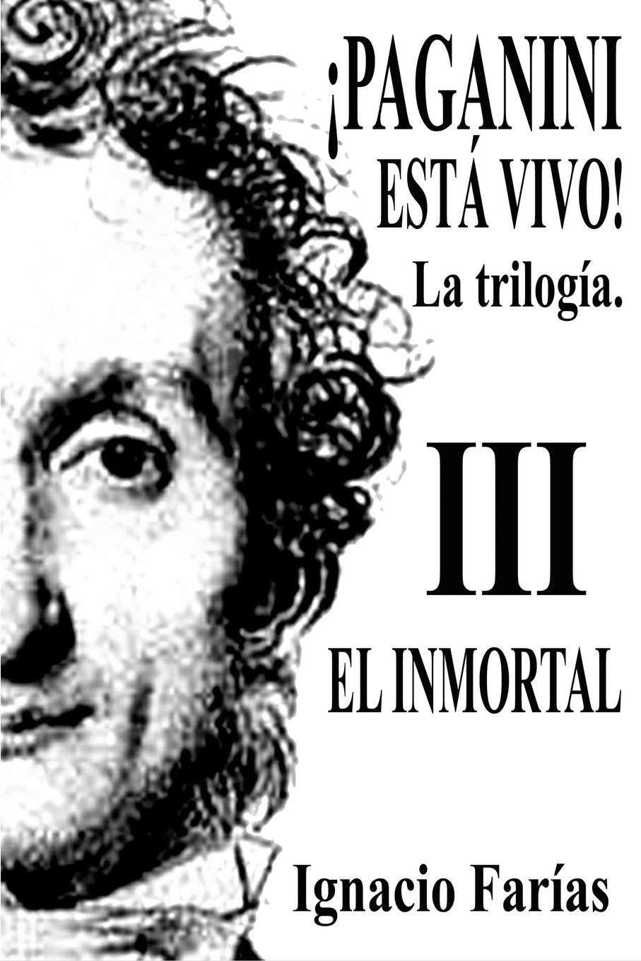 ¡PAGANINI ESTÁ VIVO! Vol III El Inmortal Personalities