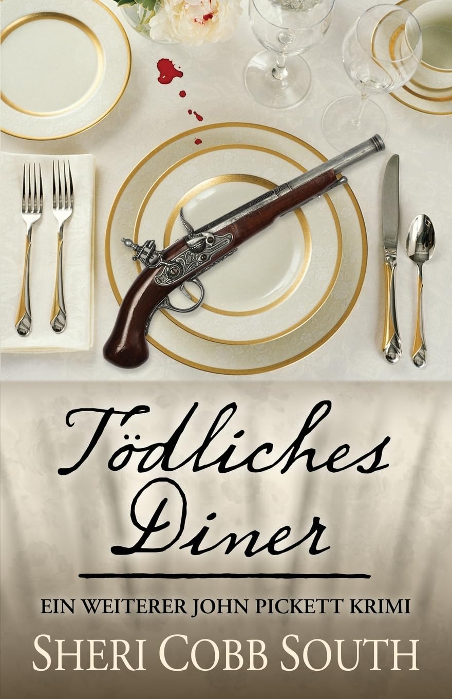 Tödliches Diner: Ein Weiterer John Pickett Krimi (John Pickett Krimiserie, Band 4) Historical Fiction