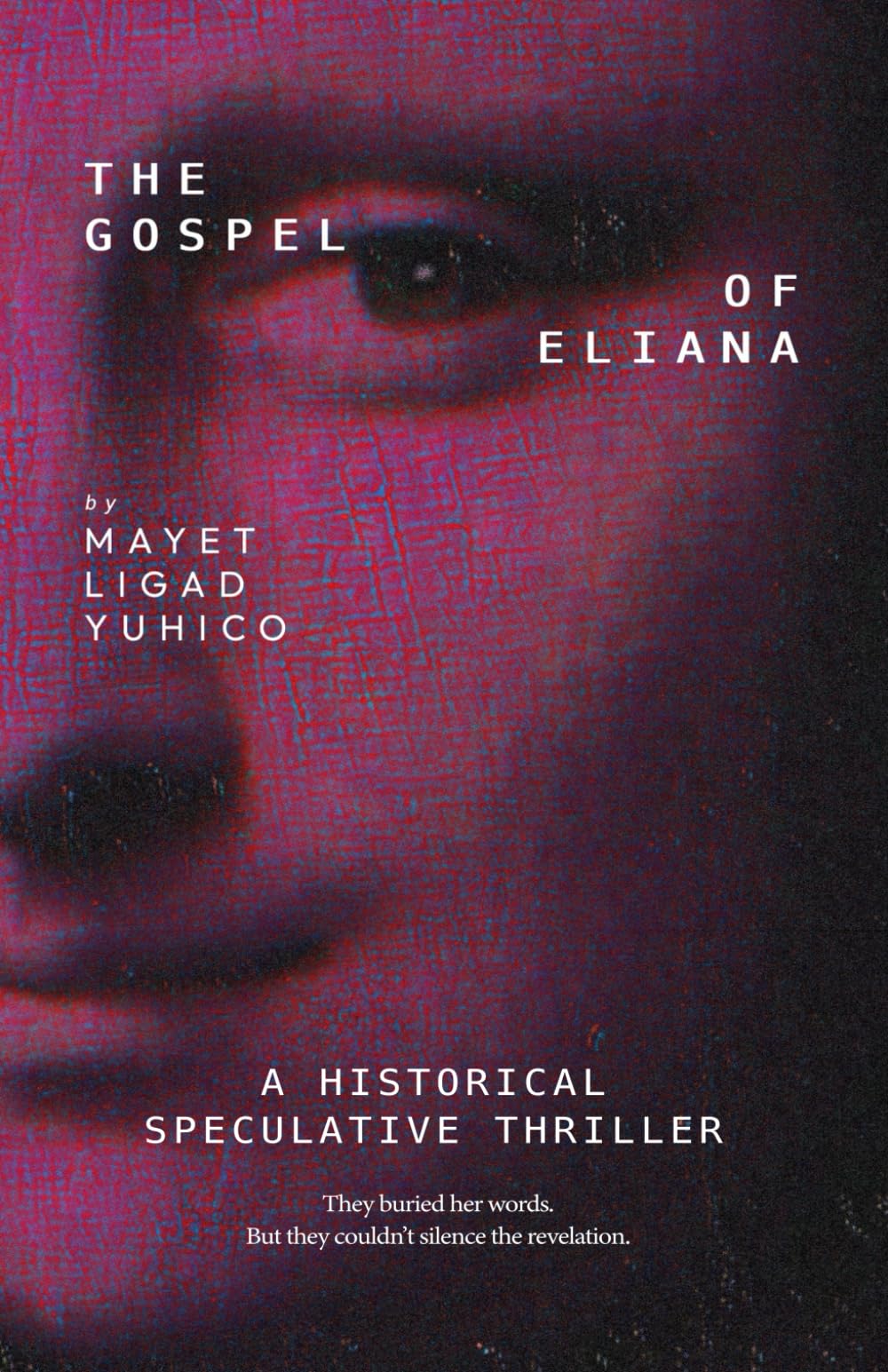 The Gospel of Eliana Historical Fiction