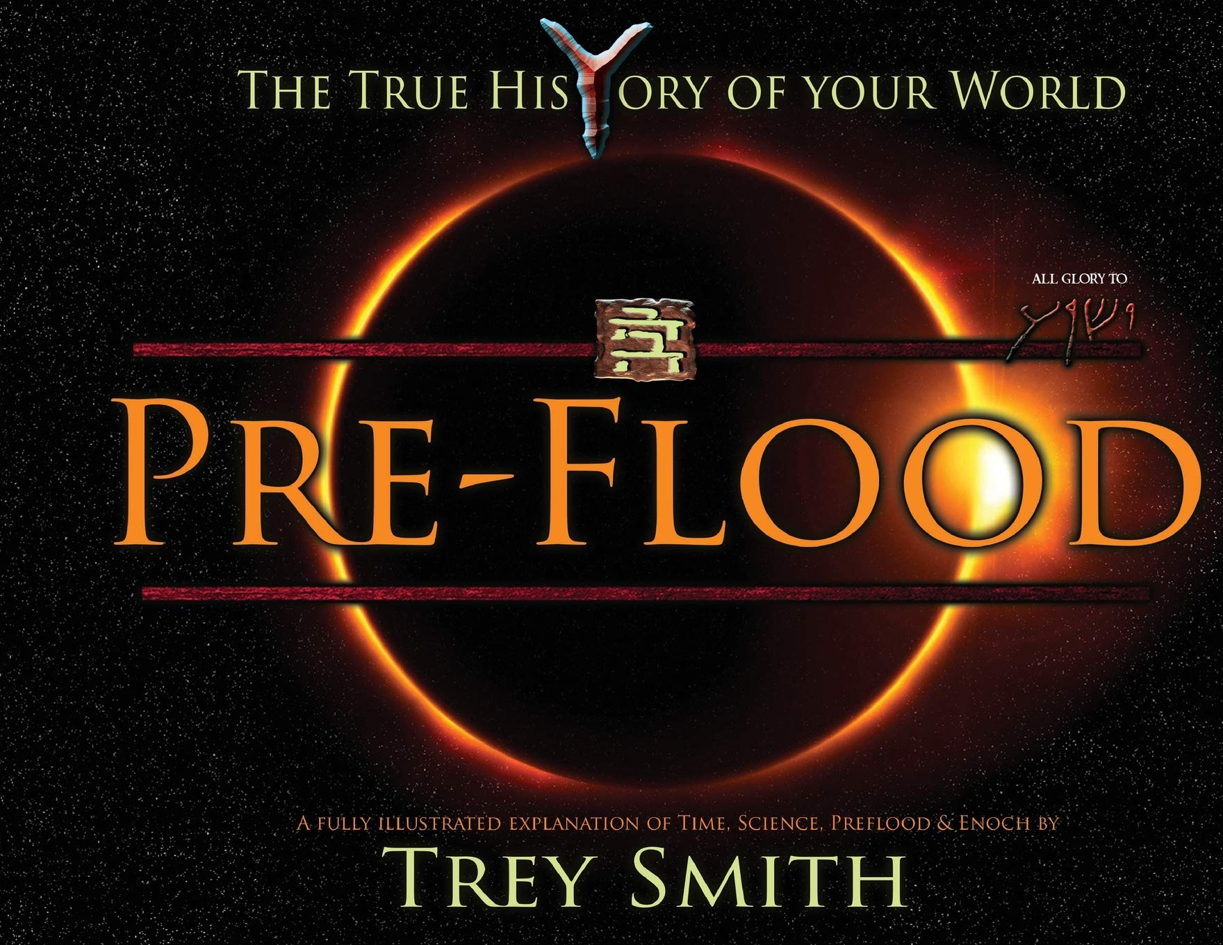 PreFlood: An Easy Journey Into the PreFlood World by Trey Smith (Paperback) (Preflood to Nimrod to Exodus) Social Sciences