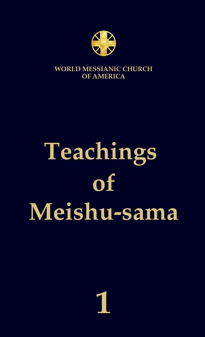 Teachings of Meishu-sama - Volume 1 Religion & Esotericism
