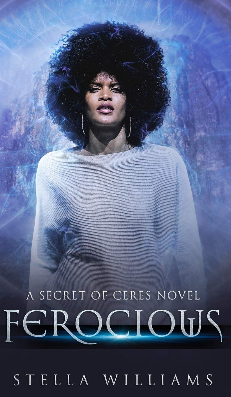Ferocious (Secret of Ceres, Band 1) Action & Adventure