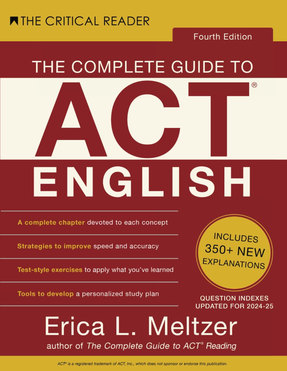 The Complete Guide to ACT English, Fourth Edition Learning & Reference