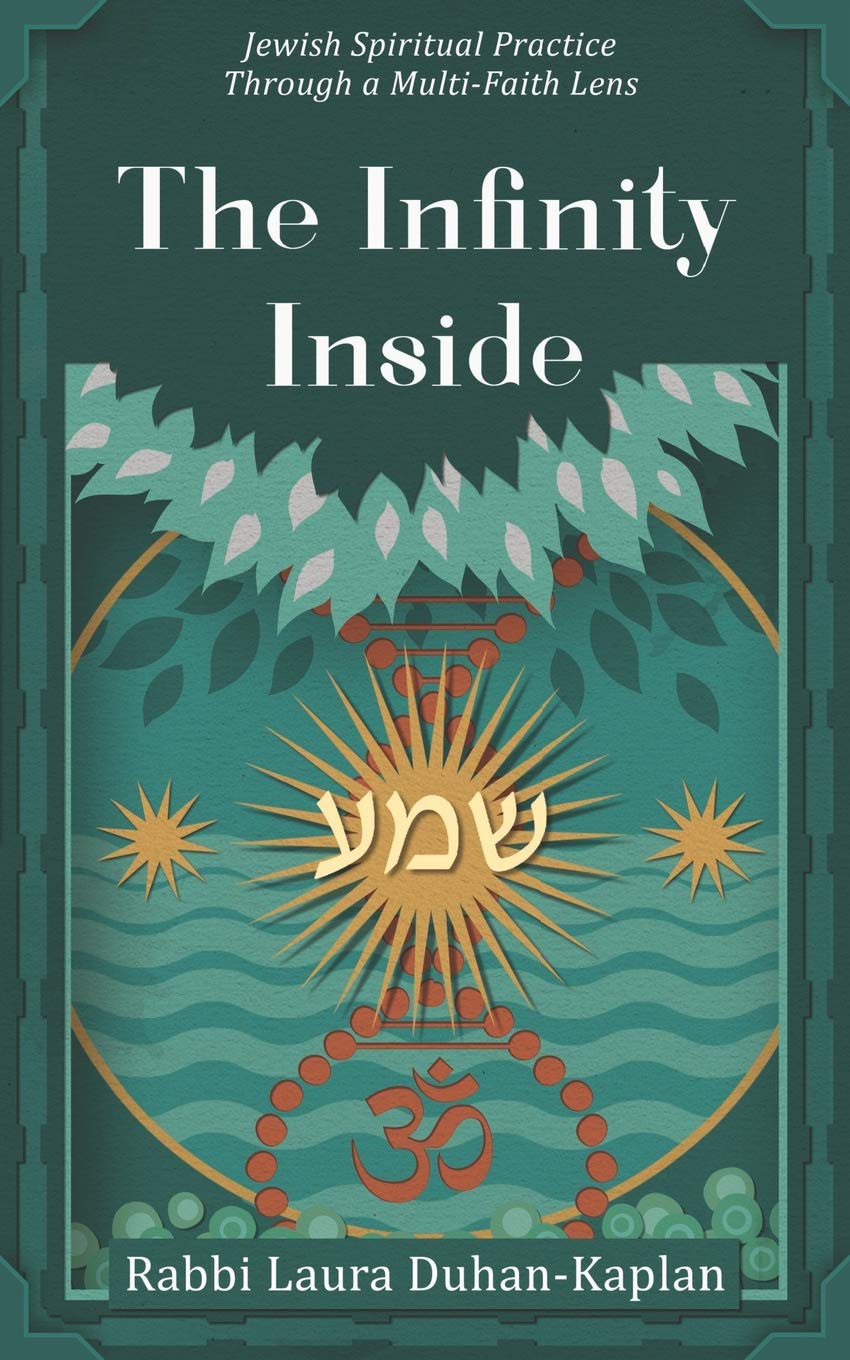 The Infinity Inside: Jewish Spiritual Practice through a Multi-faith Lens Religion & Esotericism