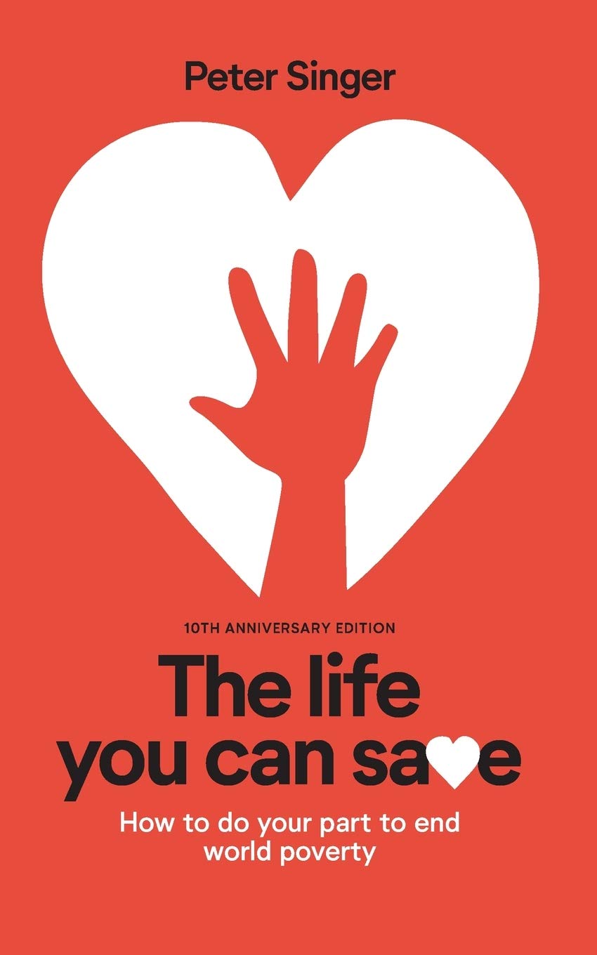 10th Anniversary Edition The Life You Can Save Law