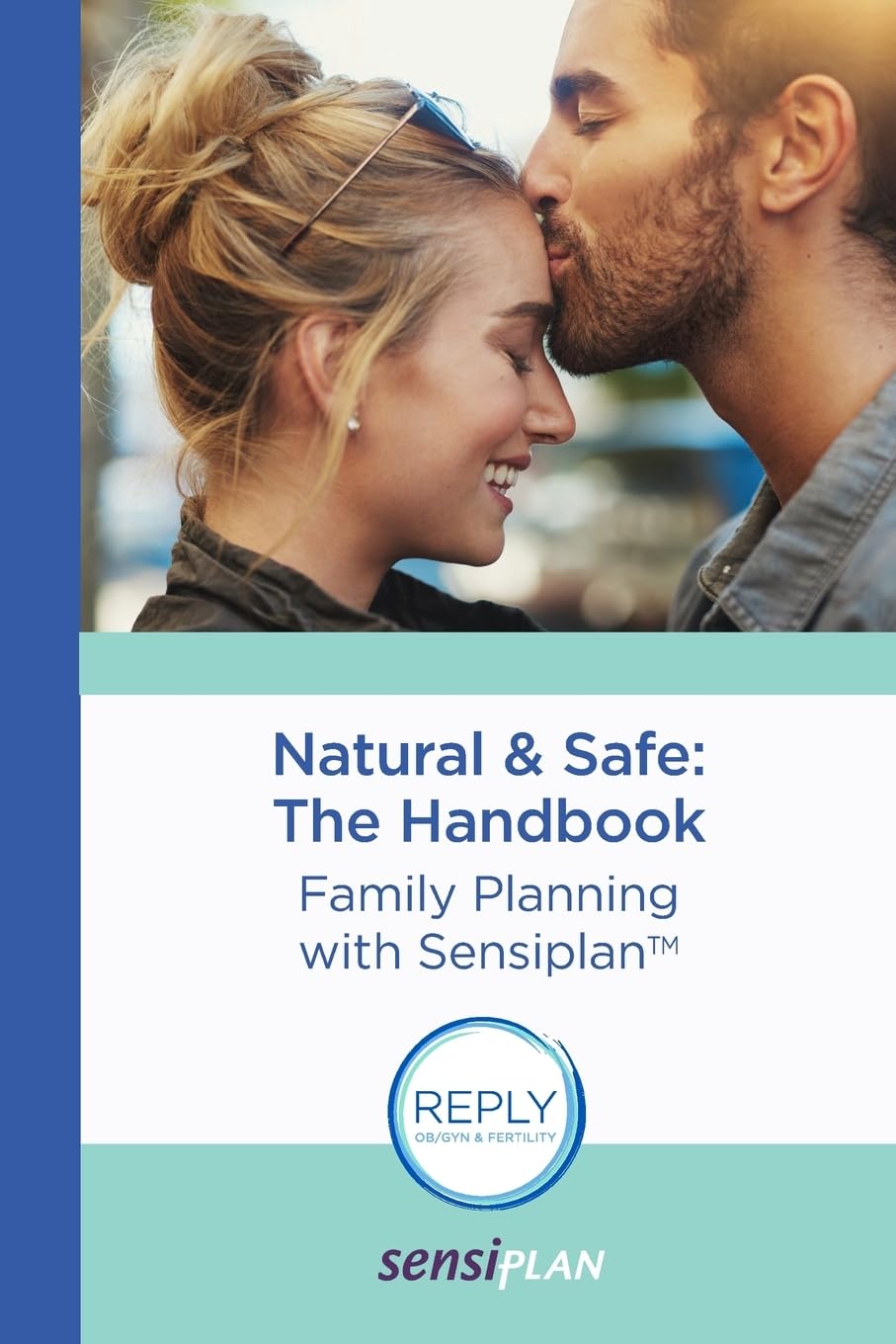 Natural & Safe: The Handbook: Family Planning with Sensiplan Medicine