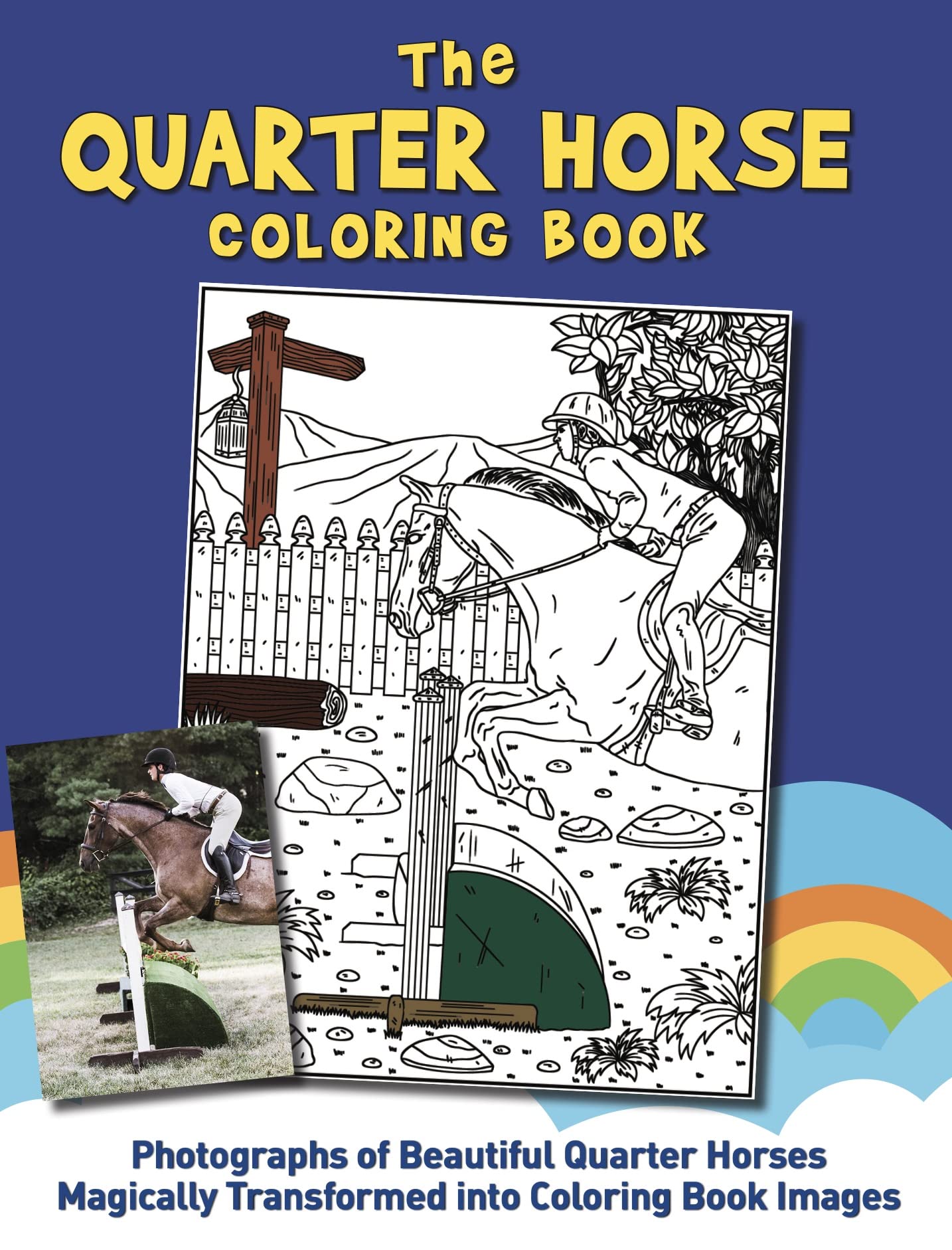The Quarter Horse Coloring Book (Real Horses Coloring Book Series, Book 2) Leisure & Fun