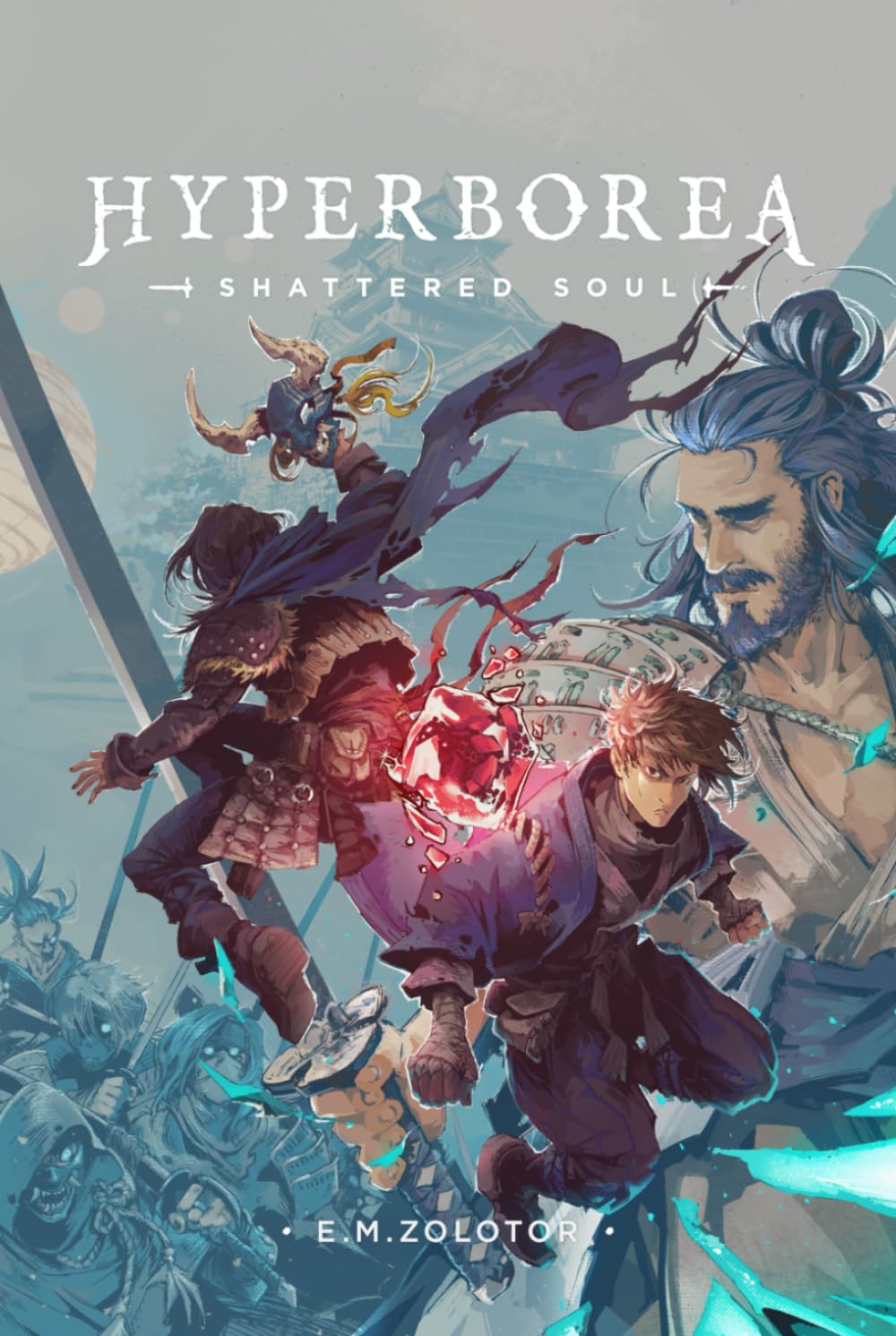 Hyperborea - Shattered Soul: (Hyperborea Fantasy Adventure Series Book Three) Action & Adventure